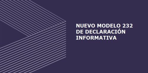 NUEVO MODELO 232 DE DECLARACIÓN INFORMATIVA DE OPERACIONES VINCULADAS Y DE OPERACIONES Y SITUACIONES RELACIONADAS CON PAÍSES O TERRITORIOS CONSIDERADOS COMO PARAÍSOS FISCALES.